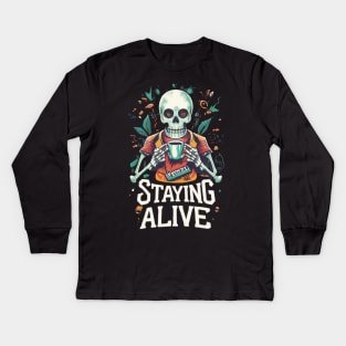 Staying Alive Skeleton Drink Coffee Funny Skull Halloween Kids Long Sleeve T-Shirt